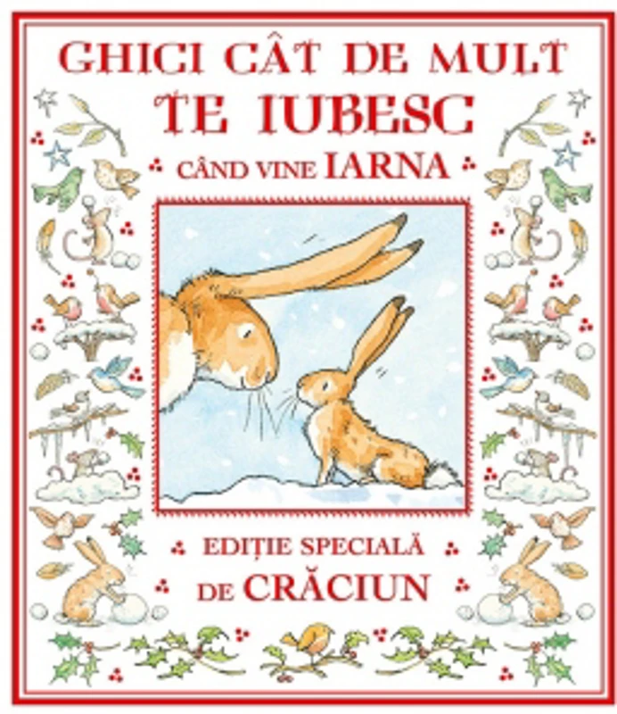Ghici cat de mult te iubesc cand vine iarna. Editie speciala de Craciun