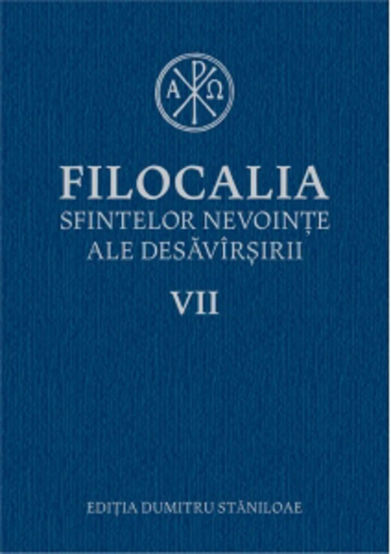 Filocalia sfintelor nevointe ale desavarsirii VII