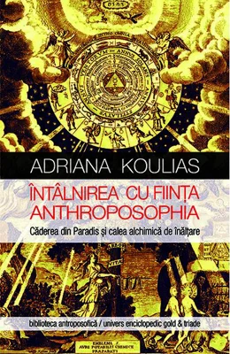 Întâlnirea cu fiinţa Anthroposophia