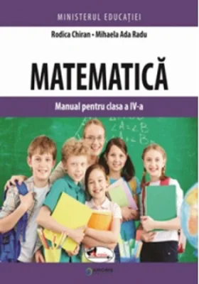Matematica. Manual pentru clasa a IV-a
