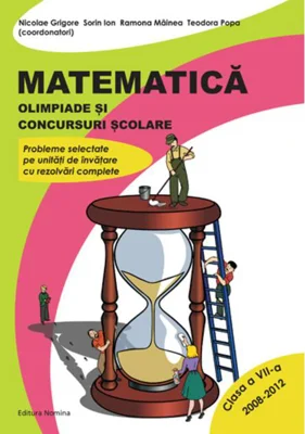 Matematică. Olimpiade și concursuri școlare Clasa a VII-a