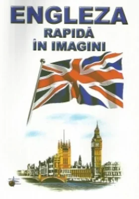 Engleza rapida in imagini