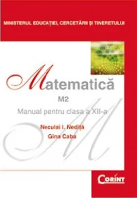 MATEMATICA M2 Manual pentru clasa a XII-a