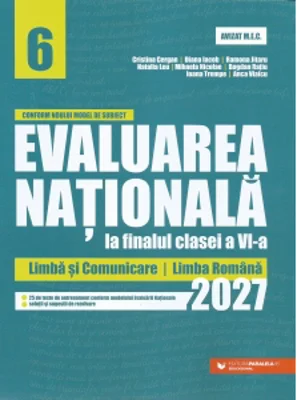 Evaluarea Nationala la finalul clasei a VI-a - 2027. Limba si comunicare - Limba romana