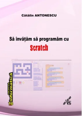 Sa invatam sa programam cu Scratch