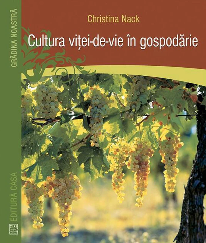 Cultura viţei-de-vie în gospodărie