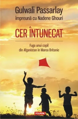 Cer întunecat. Fuga unui copil din Afganistan în Marea Britanie