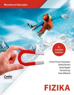 Fizica. Manual in limba maghiara, pentru clasa a VI-a