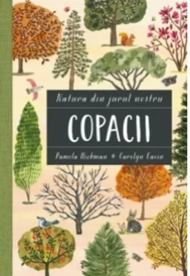 Natura din jurul nostru. Copacii