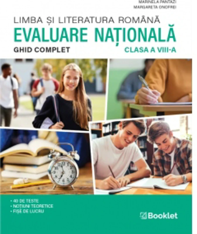 Limba si literatura romana. Ghid complet pentru Evaluarea Nationala. Clasa a VIII-a. An scolar 2026-2027