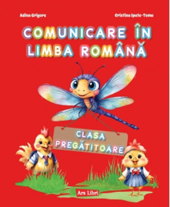 Comunicare in limba romana. Clasa pregatitoare