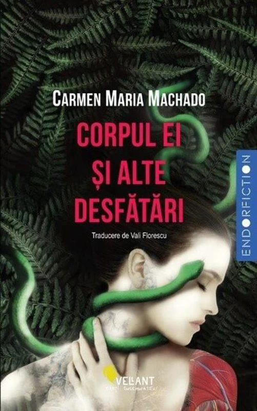 Corpul ei și alte desfătări