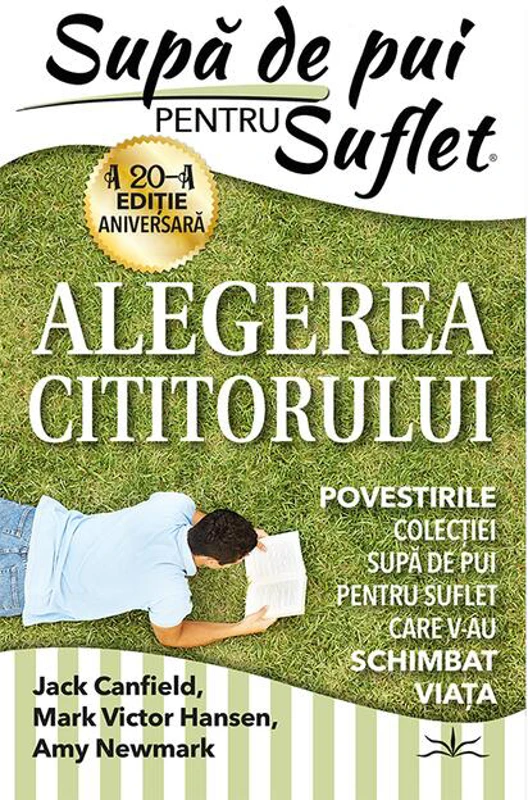 Supă de pui pentru suflet. Alegerea cititorului