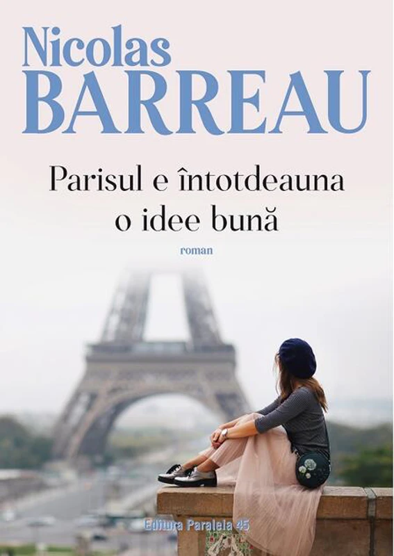 Parisul e întotdeauna o idee bună