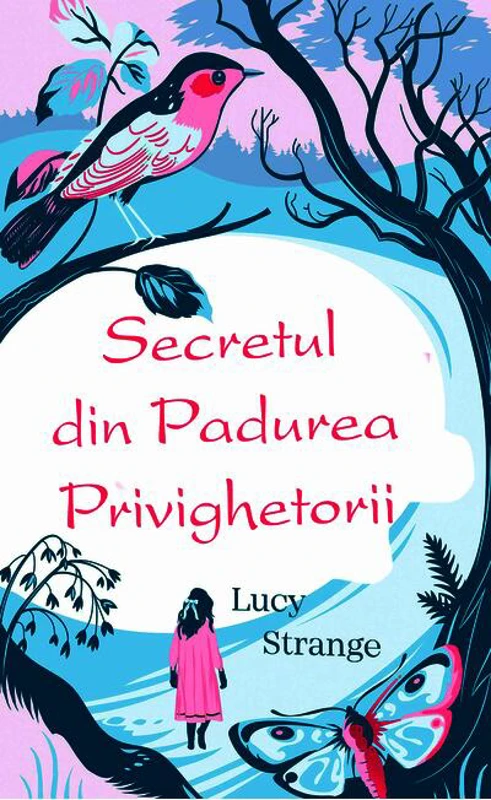 Secretul din pădurea privighetorii