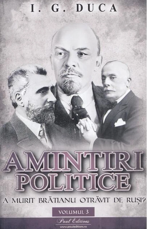 A murit Brătianu otrăvit de ruși? (Vol. 3)