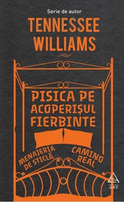 Pisica pe acoperişul fierbinte | Menajeria de sticlă | Camino Real