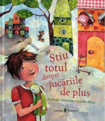 Știu totul despre jucăriile de pluș