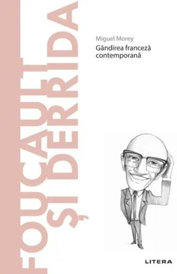 Foucault și Derrida (Vol. 26)