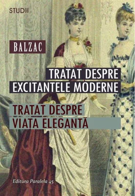 Tratat despre excitantele moderne. Tratat despre viața elegantă