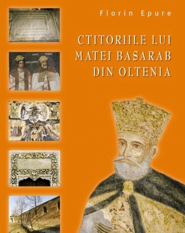 Ctitoriile lui Matei Basarab din Oltenia