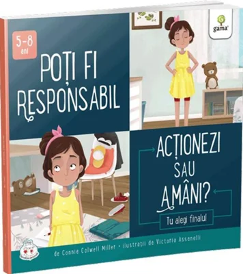 Poți fi responsabil. Acționezi sau amâni?