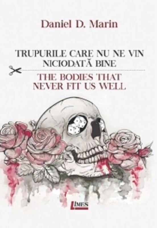 Trupurile care nu ne vin niciodată bine