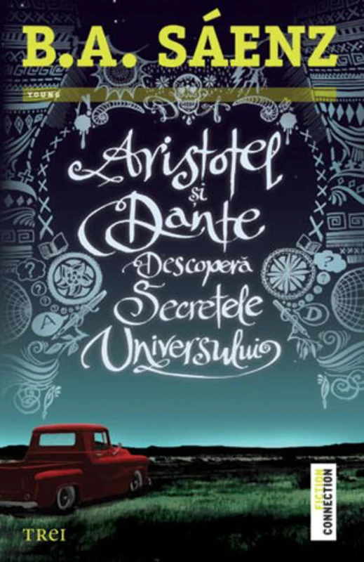 Aristotel şi Dante descoperă secretele universului