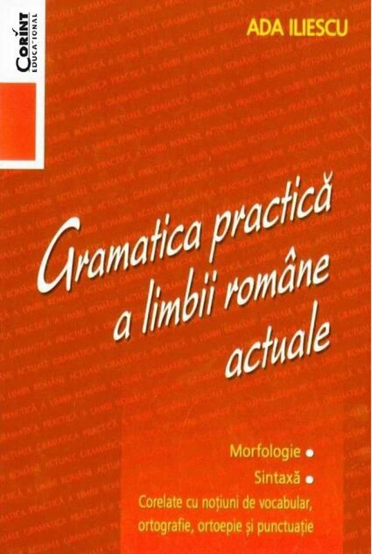 Gramatica practică a limbii române actuale