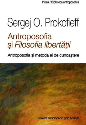Antroposofia şi Filosofia libertăţii