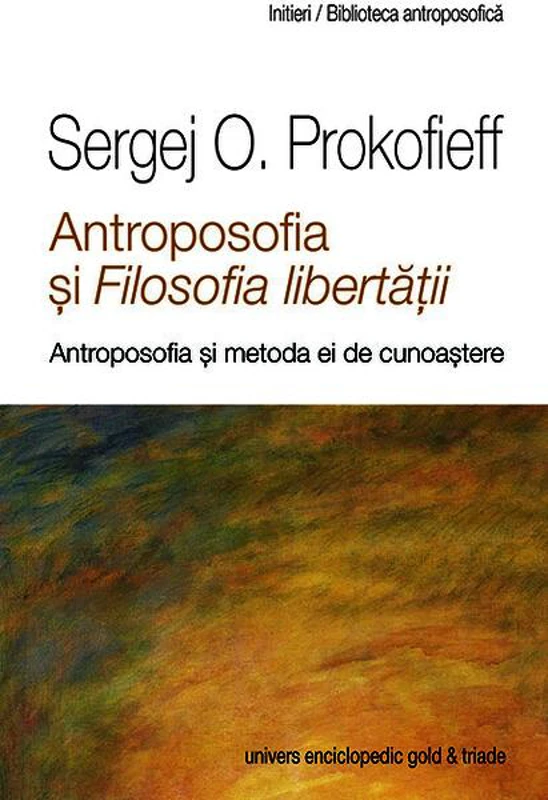 Antroposofia şi Filosofia libertăţii
