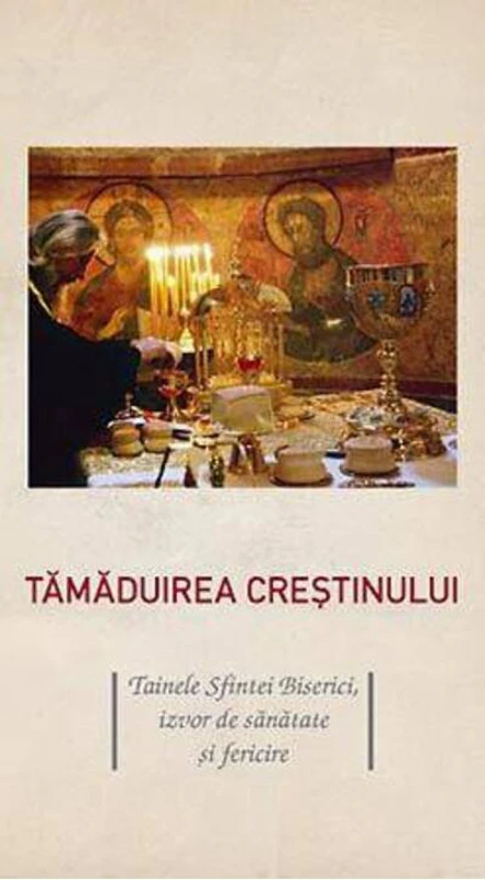 Tămăduirea creştinului