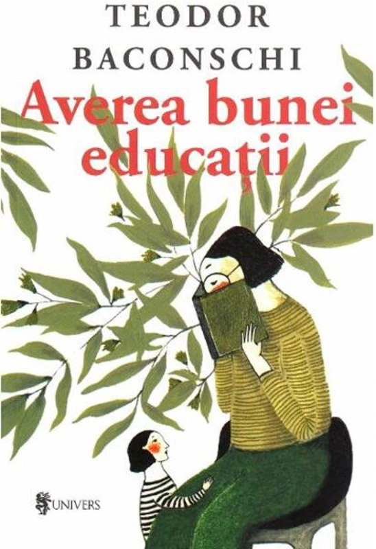 Averea bunei educații