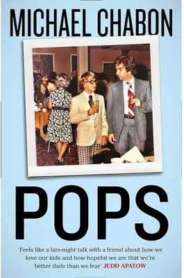 Pops: Fatherhood in Pieces