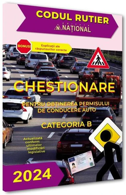 Chestionare pentru obținerea permisului de conducere auto. Categoria B 2024