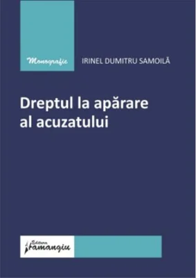 Dreptul la apărare al acuzatului