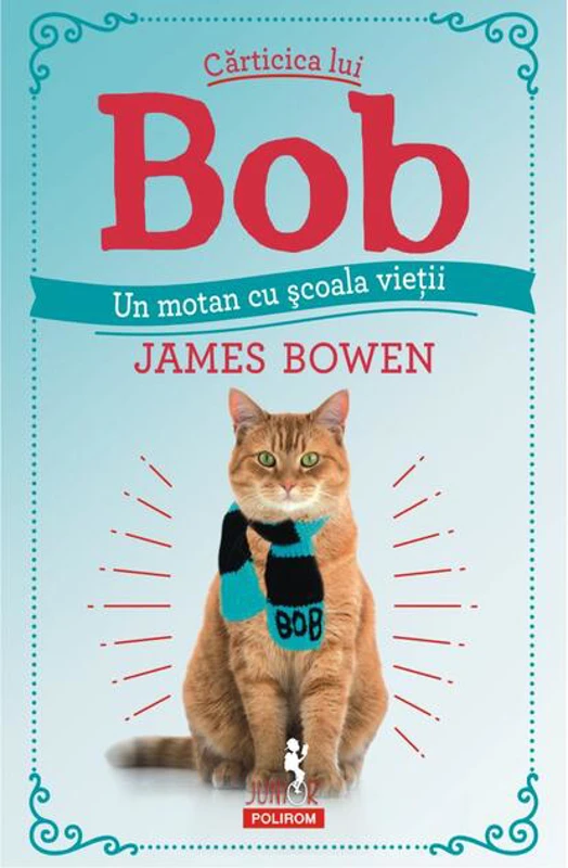 Cărticica lui Bob, un motan cu școala vieții
