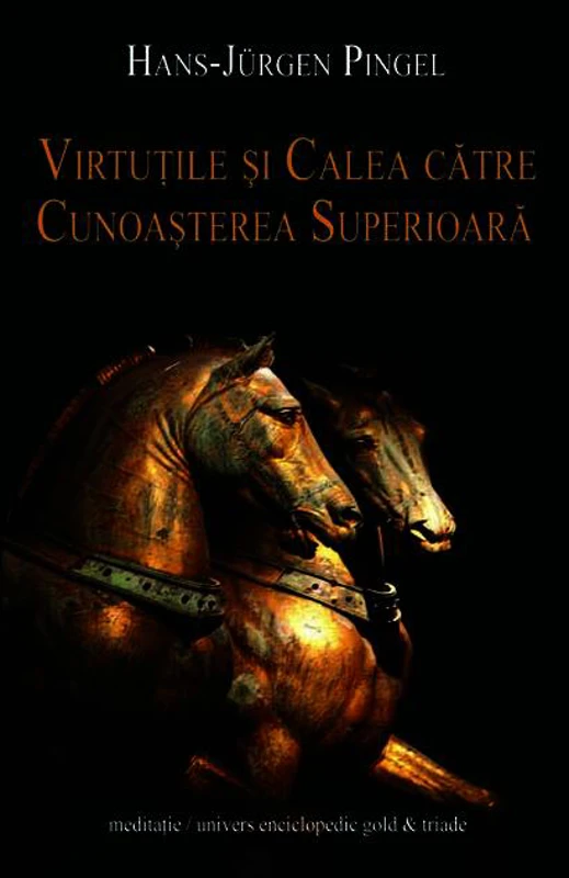 Virtuţile şi calea către cunoaşterea superioară