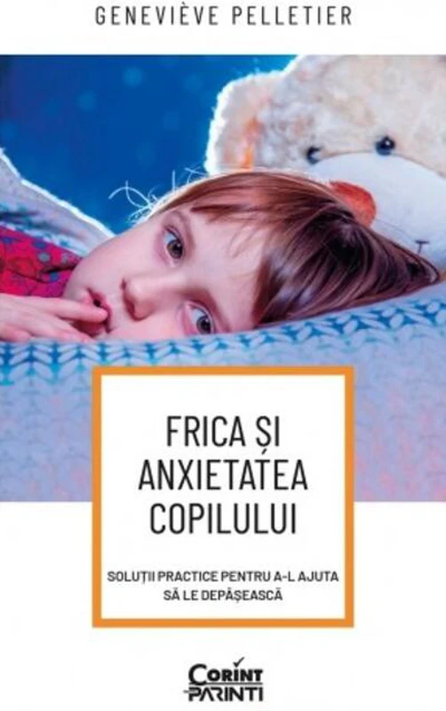 Frica și anxietatea copilului