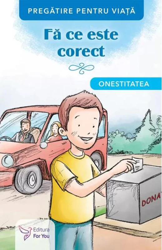 Fă ce este corect. Onestitatea
