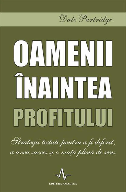 Oamenii înaintea profitului