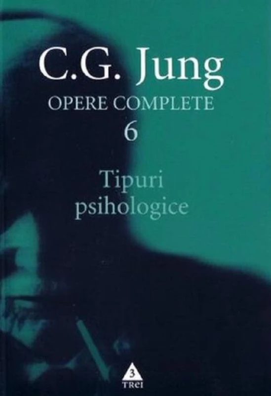Tipuri psihologice (Vol. 6)