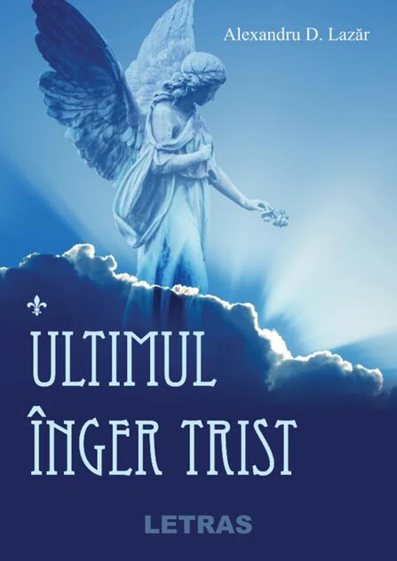 Ultimul înger trist