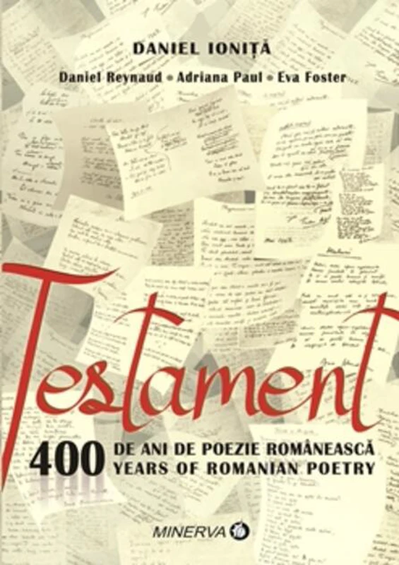 Testament. 400 de ani de poezie românească/400 years of romanian poetry