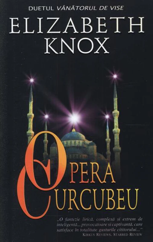 Opera curcubeu. Duetul Vânătorul de vise (Vol. 1)