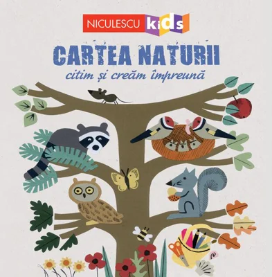 Cartea naturii. Citim şi creăm împreuna