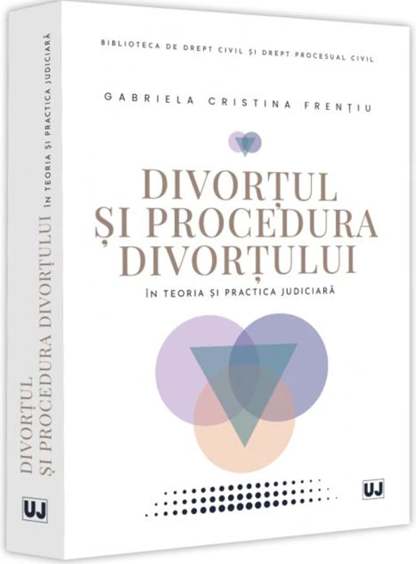 Divorțul și procedura divorțului în teoria și practica judiciară