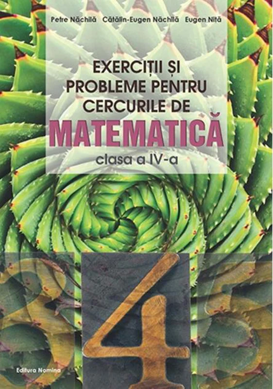 Exerciții și probleme pentru cercurile de matematică. Clasa a IV-a