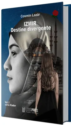 IZMIR. Destine divergente (Vol. 1) Seria Kader