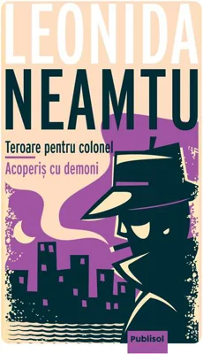 Teroare pentru colonel + Acoperiș cu demon